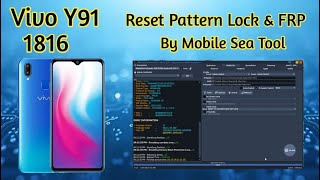 Vivo Y91 1816 Reset Pattern Lock And FRP By Mobile Sea Service Tool [upl. by Sinne340]