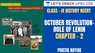 L14 Russian Revolution October Revolution Role of Lenin  Class IX History NCERT  UPSC CSEIAS [upl. by Novy446]