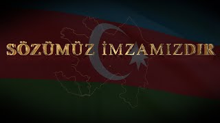 Sözümüz İmzamızdır [upl. by Ardnait]