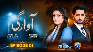 Awargi Drama Episode 1  Eng Sub  Danish Taimoor  Dur e Fishan  Sidra Niazi  Har Pal Geo [upl. by Krista]