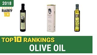 Best Olive Oil Top 10 Rankings Review 2018 amp Buying Guide [upl. by Gisele]