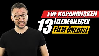 Eve Kapanmışken İzlenebilecek 13 Film Önerisi [upl. by Eiramik]