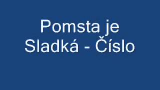 Pomsta je sladká  Číslo [upl. by Nalym]