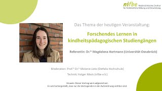 Forschendes Lernen in kindheitspädagogischen Studiengängen Dr Magdalena Hartmann UNI Osnabrück [upl. by Lavotsirc]