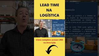 O Lead Time na Logística shorts [upl. by Koeninger]