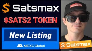 SATS2  SATSMAX TOKEN CRYPTO COIN HOW TO BUY SATS SATS2 SATS20 MEXC GLOBAL MAX ORD ORDINAL BNB BSC [upl. by Hinch]