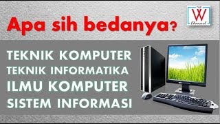 SekolahIT Perbedaan Teknik Komputer Teknik Informatika Ilmu Komputer dan Sistem Informasi [upl. by Cissy]