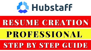 Hubstaff Professional Resume Creation Tutorial  Talent Data Entry Jobs Review Bangla Tamil Hindi [upl. by Gerrard]