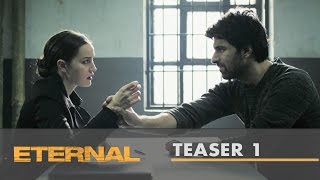 Eternal  Teaser 1  English Subtitles [upl. by Hazrit]