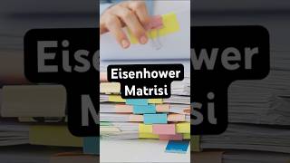 Öncelikleri Sıralayın  Eisenhower Matrisi [upl. by Izzy]