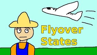 Whats Up with those Flyover States [upl. by Ahsekel]