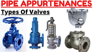 Pipe Appurtenances  Types of Valve Sluice ValveAir ValveReflux ValveAltitude ValveScour Valve [upl. by Llerrehs49]