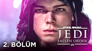 BİR JEDI’IN DOĞUŞU   STAR WARS JEDI FALLEN ORDER TÜRKÇE BÖLÜM 2 [upl. by Ribal]