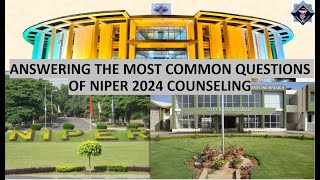 What EVERY Student Must Know About NIPER 2024 Counseling  Commonly Asked Questions niper [upl. by Nnylodnewg]