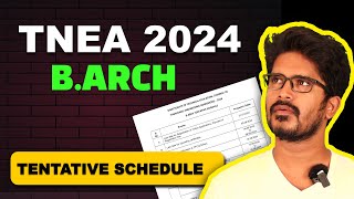 TNEA 2024 BArch Tentative Schedule Explained  Doubt Clearing Session [upl. by Nassah]