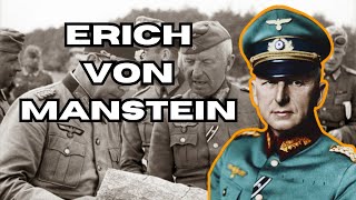 Erich Von Manstein  Biografia [upl. by Lechner391]