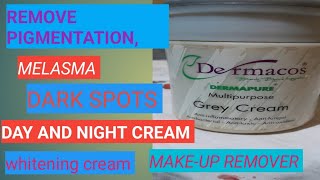 Dermacos Multipurpose Grey cream remove dark spots pigmentation treat scars as a day ampnight crm [upl. by Nirb484]