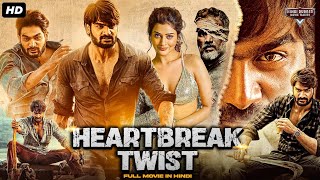 HEARTBREAK TWIST  Hindi Dubbed Movie  Kartikeya Gummakonda Payal Rajput  Romantic Action Movie [upl. by Basso]