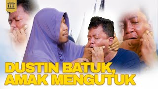 DUSTIN BATUK AMAK MENGUTUK  Tanya Amak [upl. by Westfahl922]