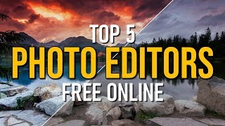 Top 5 Best FREE PHOTO EDITORS Online [upl. by Annoyk]