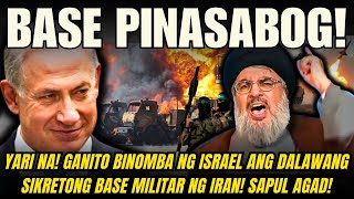 YARI NA GANITO BINOMBA NG ISRAEL ANG DALAWANG SIKRETONG BASE MILITAR NG IRAN SAPUL AGAD [upl. by Lil387]