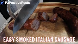 DELICIOUS SMOKED ITALIAN SAUSAGE  MasterBuilt Pro Series  Oak Chips amp Johnsonville Italian Sausage [upl. by Mattie]