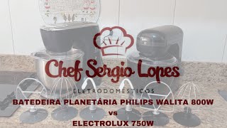 BATEDEIRA PLANETÁRIA PHILIPS WALITA 800W vs ELECTROLUX 750W [upl. by Bandeen]