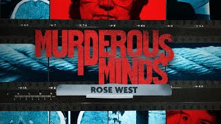 Murderous Minds Rose West  FULL Documentary [upl. by Enitsenrae]