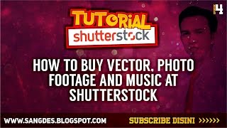 How To Buy Vector Photo Footage and Music at Shutterstockcom [upl. by Sokil]