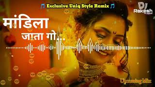 🎵  Mandila Jata Go  Demo  Dj Rakesh Mumbai 🎵 [upl. by Quickel]