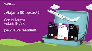 Volaris INVEX la Tarjeta que te hará volar con tarifa aérea CERO [upl. by Allenaj]