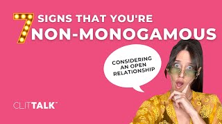 7 Signs That Non Monogamy or an Open Relationship Might be Right for You [upl. by Rengaw658]