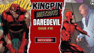 Daredevil vs Kingpin  Kingpins Brutal Beatdown of Daredevil  Daredevil Issue 10 [upl. by Pembroke]