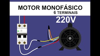 MOTOR MONOFÁSICO 220V 6 TERMINAIS Vídeo 02 [upl. by Donoghue522]