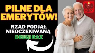 PILNE DLA EMERYTÓW Rząd podjął nieoczekiwaną decyzję o drugiej waloryzacji emerytur [upl. by Glenna985]