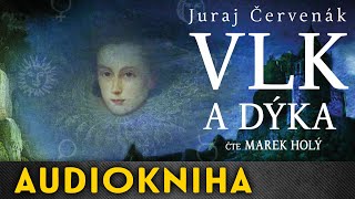 Juraj Červenák  Vlk a dýka  Audiokniha [upl. by Moore]