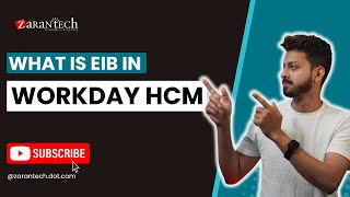 What is EIB in Workday HCM  ZaranTech [upl. by Urita]