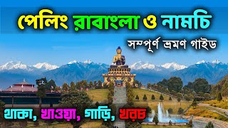 Pelling Ravangla Namchi Tour Guide  West Sikkim Tour Guide  South Sikkim Tour Guide [upl. by Ynaffi765]