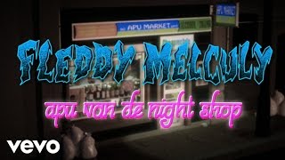 Fleddy Melculy  Apu van de nightshop [upl. by Euqinimod645]