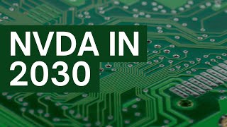 NVDA Nvidia Stock in 2030 [upl. by Liagiba]