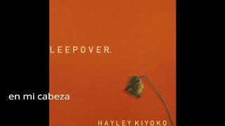 Sleepover  Hayley Kiyoko traducción en español [upl. by Reynard386]