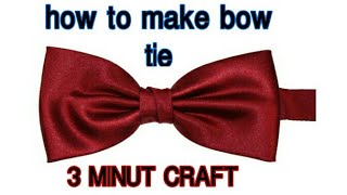 How to make bow tie in 3 minuts life hack diy [upl. by Ahsenre]