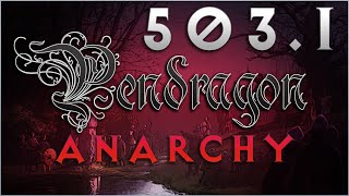 Pendragon  Anarchy  Year 503 [upl. by Ahsit]