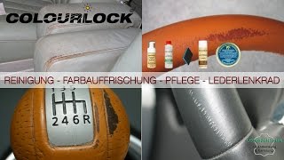 Lederpflege  Lederreparatur  Autoleder  Lenkrad Anleitung  COLOURLOCK [upl. by Airel179]