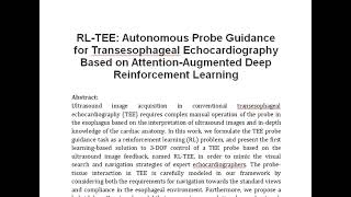 RL TEE Autonomous Probe Guidance for Transesophageal Echocardiography Based on Attention Augmented [upl. by Ereynihc]