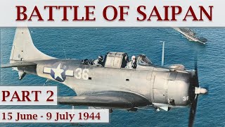 Battle of Saipan 1944  Part 2 – The Great Marianas Turkey Shoot [upl. by Brianna28]