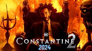 Constantine 2 Trailer 2024  Keanu Reeves Returns to Fight Demons in Trailer Movie Explained [upl. by Monahon756]