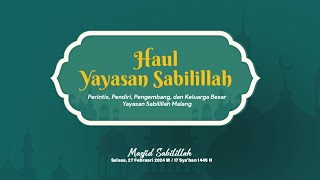 Khotmil Quran  Haul Yayasan Sabilillah Malang 2024 [upl. by Schear7]