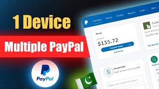 Manage Multiple PayPal  Etsy  TikTok USA And UK Account In Single Device In Pakistan [upl. by Anahc959]