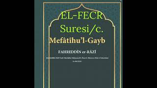 Tefsir ELFECR suresic Mefatihul Gayb Fahrettin Razi Tefsiri Kebir derslersohbetler [upl. by Aikyn]